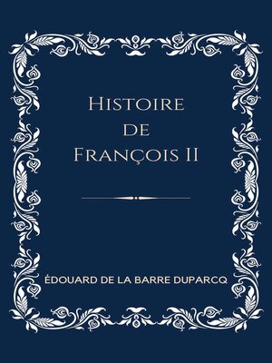 cover image of Histoire de François II